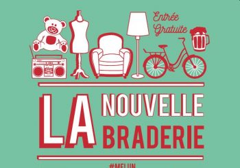 LA NOUVELLE BRADERIE DE MELUN Dimanche 14 Avril 2019