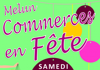 Affiche Commerces en Fête Melun verte animation association des commerçants et artisans